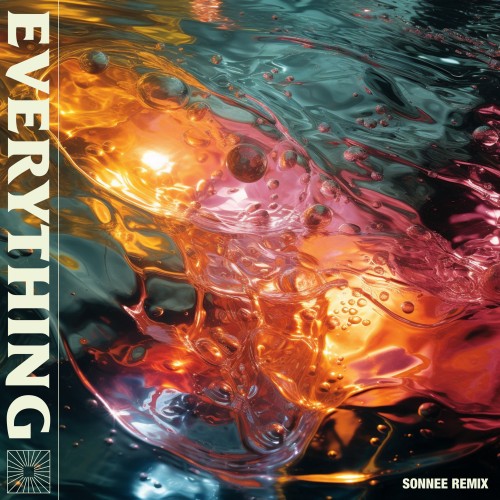 Everything (Sonnee Remix) - Mild Minds and edapollo