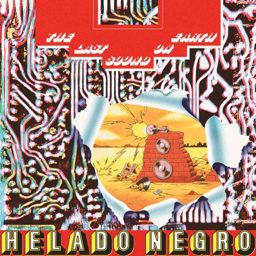 The Last Sound On Earth - Helado Negro